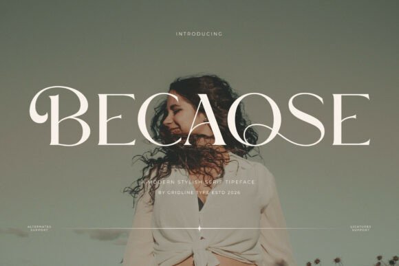 Becaose: A Modern Serif Typeface for Editorial Design
