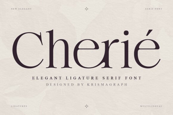 Chérié: An Elegant Serif Font That Elevates Your Brand