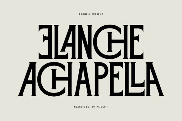 Elanche Achapella: A Serif Typeface for Editorial Clarity and Digital Impact
