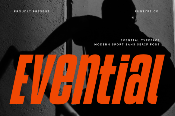 Evential: A Bold, Modern Sans Serif Font for Small Business Branding