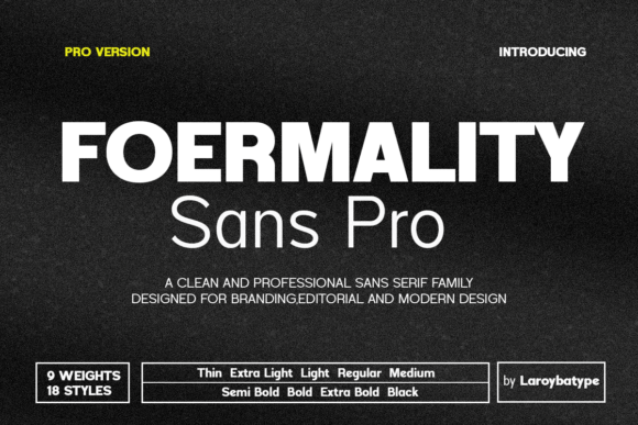 Foermality Sans Pro: A Strategic Sans Serif Font for Digital Marketers