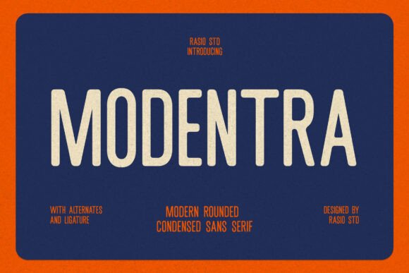 Modentra: A Warm, Condensed Sans Serif for Modern Branding