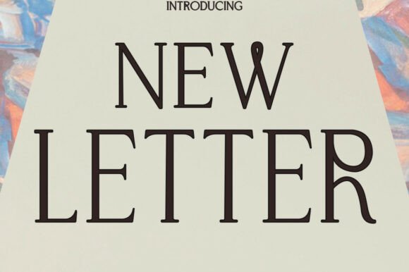 New Letter: A Serif Font That Makes Your Brand Feel Thoughtful & Trusted