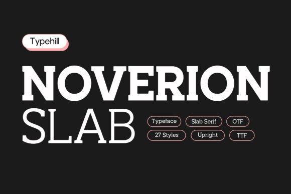 Noverion Slab: A Modern Slab Serif for Editorial Impact