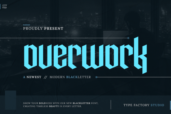Overwork: A Bold Blackletter Typeface for Handmade Brands