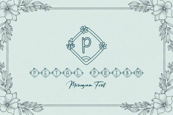 Petal Prism: A Decorative Font That Makes Your Brand Feel Thoughtful