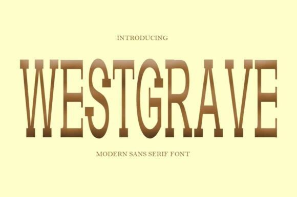 Westgrave: A Serif Font That Anchors Your Editorial Voice